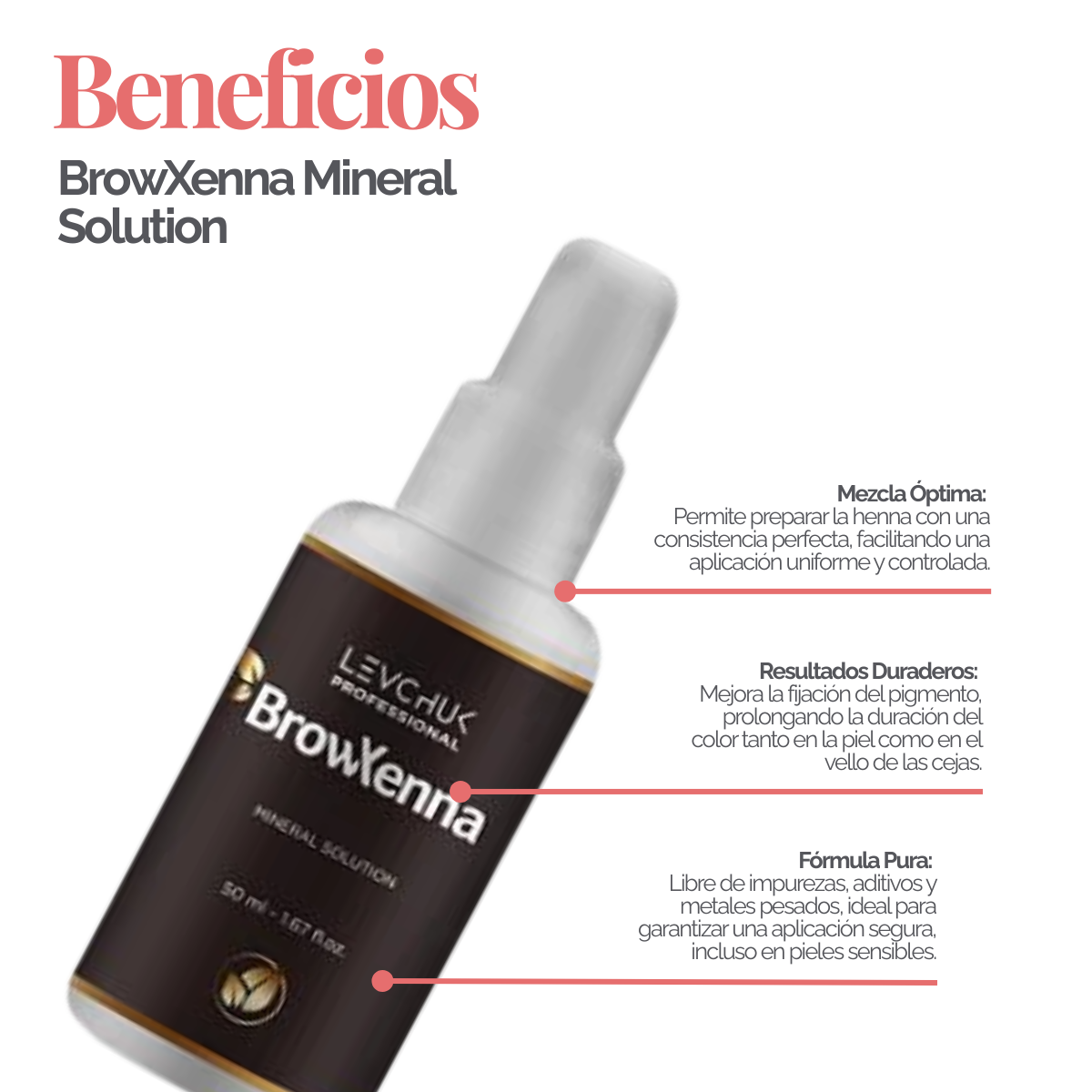 Mineral solution for henna mixing 50 ml, BrowXenna
activador profesional y puro, formulado para mezclar con henna de cejas, que potencia la pigmentación y duración sin impurezas.