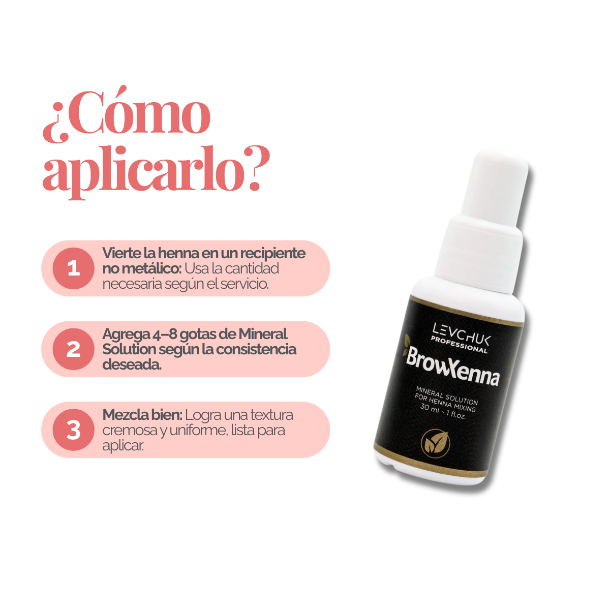 Mineral solution for henna mixing 30 ml, BrowXenna
activador profesional y puro, formulado para mezclar con henna de cejas, que potencia la pigmentación y duración sin impurezas.